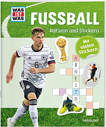 WAS IST WAS Rätseln und Stickern: Fußball (WAS IST WAS Rätselhefte) WAS IST WAS Rätseln und Stickern: Fußball (WAS IST WAS Rätselhefte)