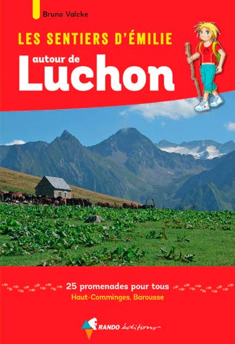 Télécharger EMILIE AUTOUR DE LUCHON PDF Ebook En Ligne