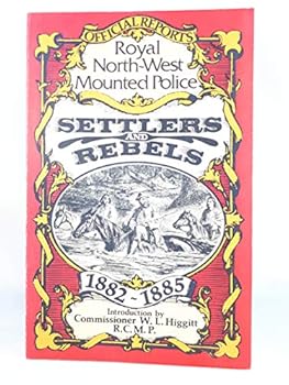 Mass Market Paperback Settlers and Rebels : 1882-1885 Book