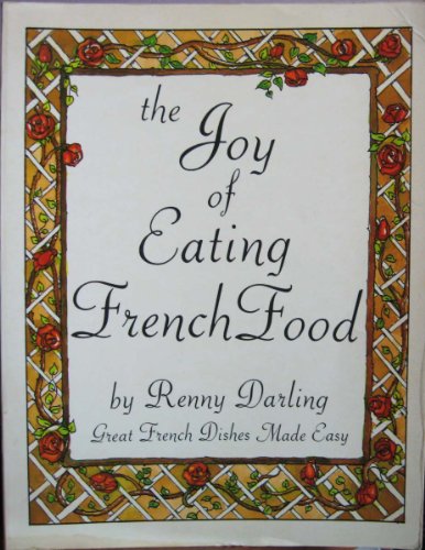 The Joy of Eating French Food 0930440064 Book Cover