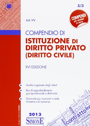 Compendio di istituzioni di diritto privato (diritto civile) Compendio di istituzioni di diritto privato (diritto civile)