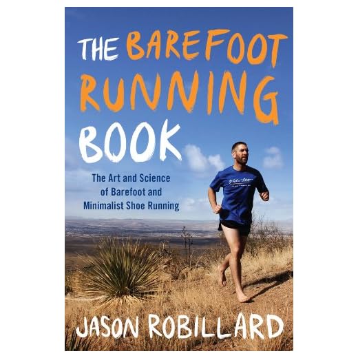The Barefoot Running Book: The Art and Science of Barefoot and Minimalist Shoe Running (English Edition)