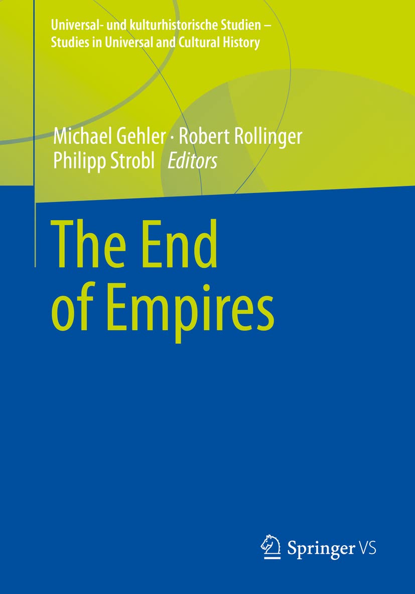 The End of Empires by Michael Gehler PAPERBACK 9783658368753