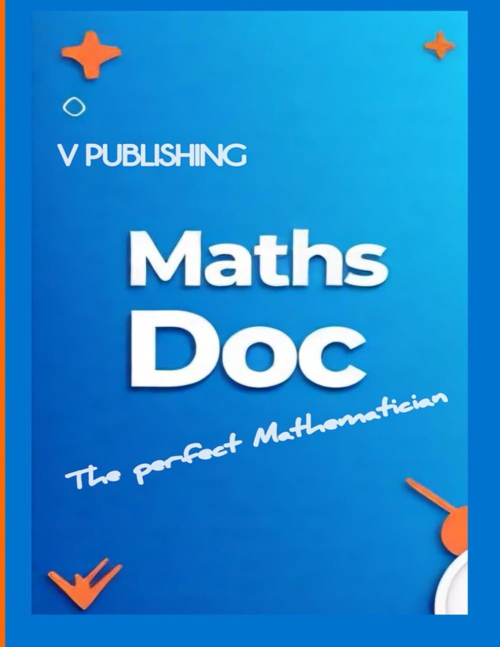 Maths Doc: The Perfect Mathematician