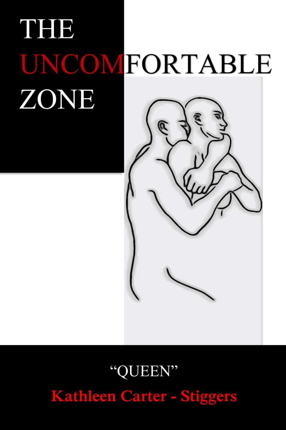 THE UNCOMFORTABLE ZONE
