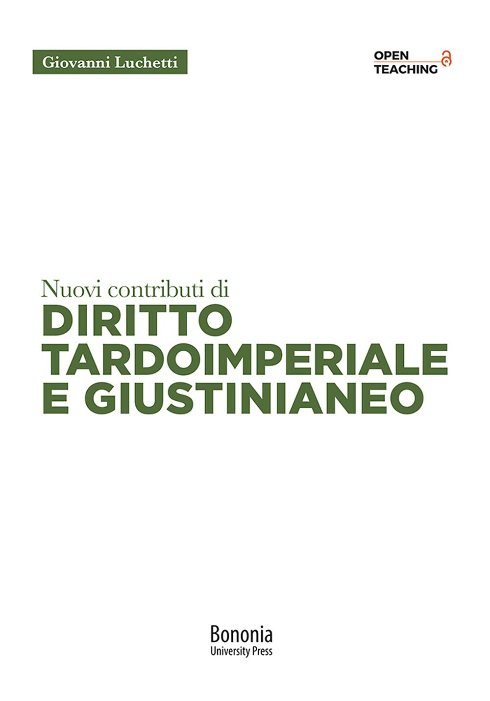 Nuovi Contributi Di Diritto Tardoimperiale E Giustinianeo - 4