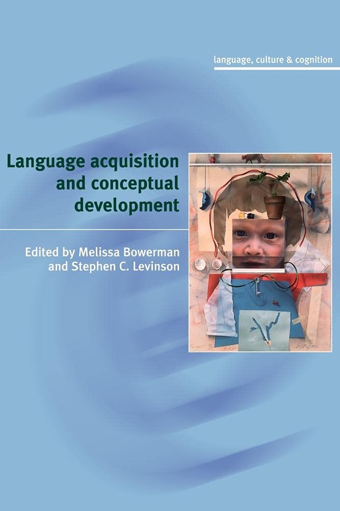 Language Acquisition and Conceptual Development by Melissa Bo... - 9780521596596