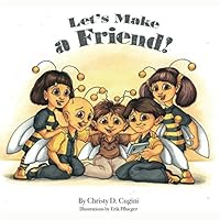 Let's Make A Friend 0996197370 Book Cover
