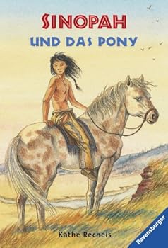 Paperback Sinopah und das Pony. (Ab 7 J.). [German] Book