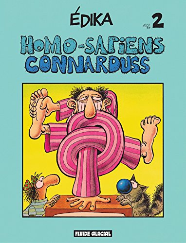 Télécharger Homo Sapiens Connarduss (Edika) Francais PDF