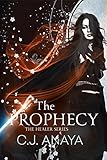 The Prophecy: A Young Adult Romantic Fantasy (The Healer Series Book 4)