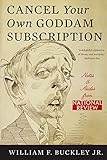 Cancel Your Own Goddam Subscription: Notes and Asides from National Review