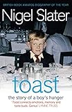 nigel slater das wintertagebuch  Toast: The Story of a Boy\'s Hunger