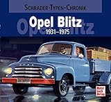 opel lkw  Opel Blitz: 1931-1975 (Schrader-Typen-Chronik)