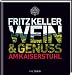 Produktbild Fritz Keller: Wein & Genuss am Kaiserstuhl
