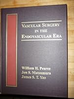 Vascular Surgery in the Endovascular Era 0976348136 Book Cover