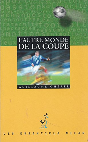 AUTRE MONDE DE LA COUPE