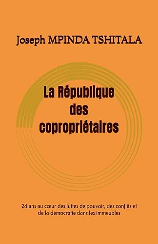 La République des copropriétaires: 24 ans au cœur des luttes