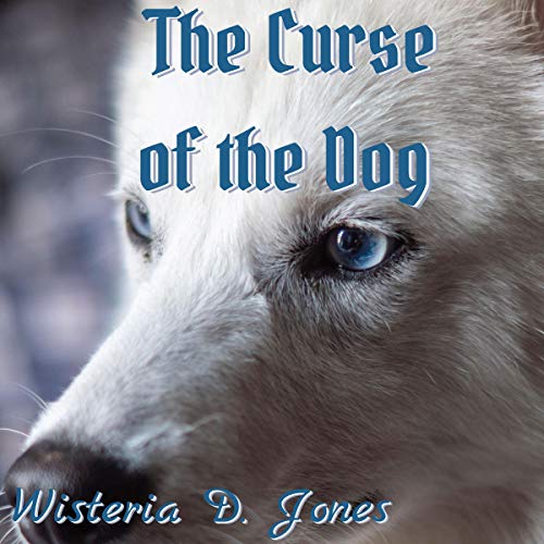The Curse of the Dog by Wisteria D. Jones episode artwork