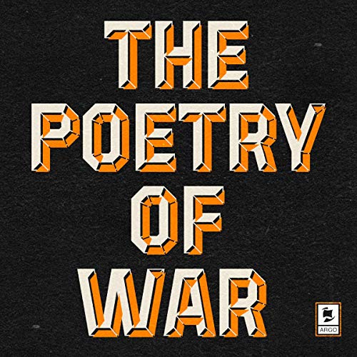 The Poetry of War by Dylan Thomas, Thomas Hardy, W. B. Yeats, Wilfred Owen, Siegfried Sassoon, Ted Hughes, John Betjeman episode artwork