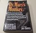 Dr. Mary's Monkey: How the Unsolved Murder of a Doctor, a Secret Laboratory in New Orleans and Cancer-Causing Monkey Viruses are Linked to Lee Harvey ... Assassination and Emerging Global Epidemics