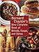 Bernard Clayton's New Complete Book of Breads, Soups and Stews