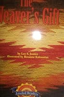 The Weaver's Gift (Leveled Readers) 0618291237 Book Cover