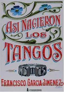 Paperback Asi Nacieron Los Tangos (Spanish Edition) [Spanish] Book