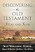 Discovering the Old Testament: Story and Faith