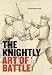 The Knightly Art of Battle