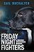 FRIDAY NIGHT FIGHTERS: A Forensic Veterinarian Mystery