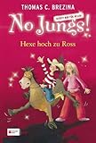 no jungs band 10  No Jungs! Zutritt nur für Hexen, Band 13: Hexe hoch zu Ross