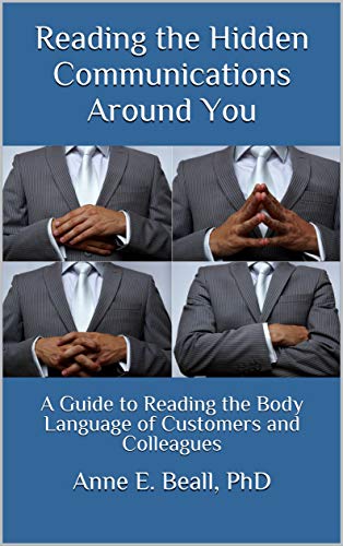 Télécharger Reading the Hidden Communications Around You: A Guide to Reading the Body Language of Customers and PDF Ebook En Ligne