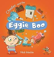 Chester and the Eggie Boo 0956329012 Book Cover