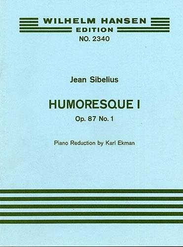 SIBELIUS - Humoresque Op. 87 nº 1 para Violin y Piano      Sheet music – January 1, 2005