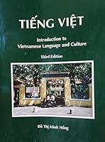 Tieng Viet (Introduction To Vietnamese Language And Culture) 0971696616 Book Cover