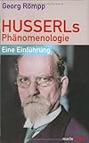  Husserls Phänomenologie: Eine Einführung