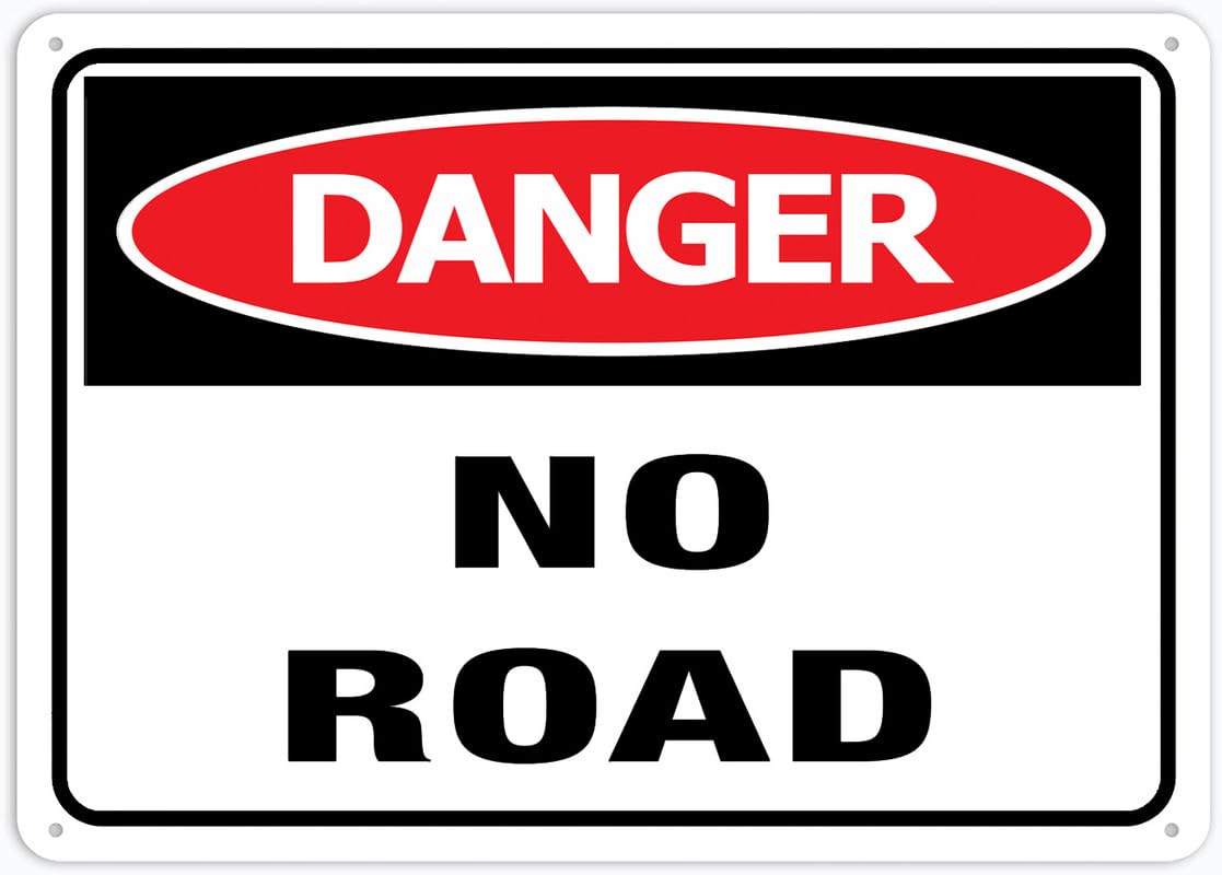 Danger No Road Access Aluminum Metal Sign 12"x8" Rust-Free UV Ink Printed Durable Weatherproof For Home/Outdoor Use