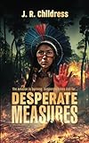desperate measures fanfiction  Desperate Measures: Desperate times call for desperate measures