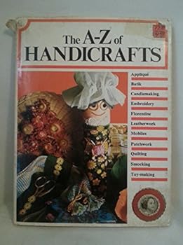 The A-Z of Handicrafts