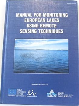 Hardcover Manual For Monitoring European Lakes Using Remote Sensing Techniques Book