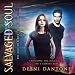 Salvaged Soul: The Ignited Series, Book 3