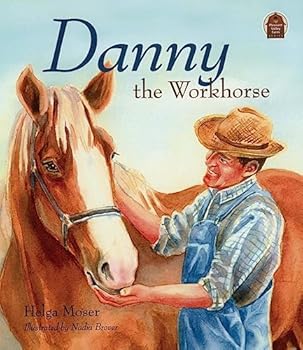 Hardcover Danny the Workhorse Book