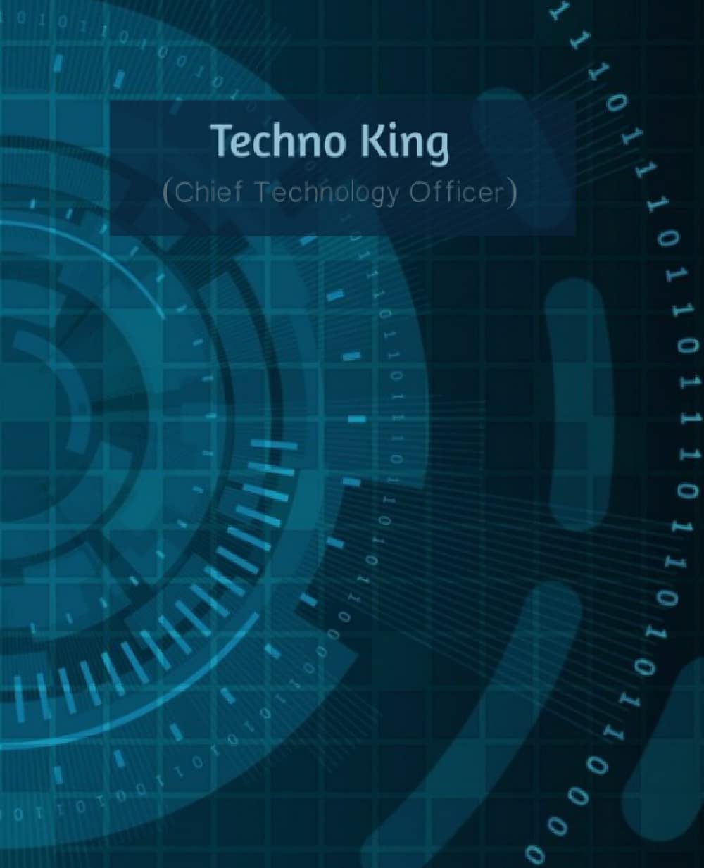 Techno King: Chief Technology Officer (CTO)