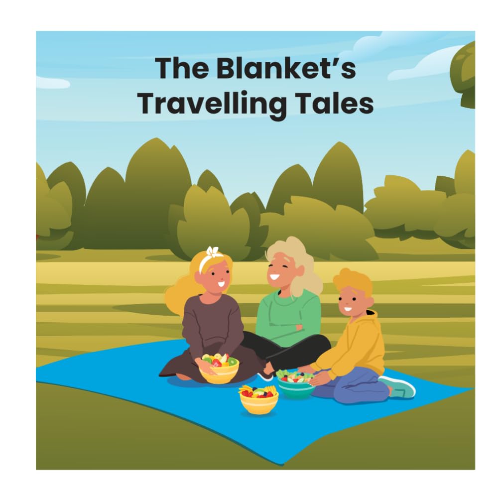 The Blanket's Travelling Tales (Bedtime Stories)