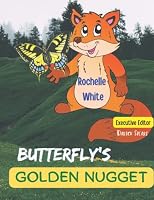 Butterfly's Golden Nugget 1954133448 Book Cover