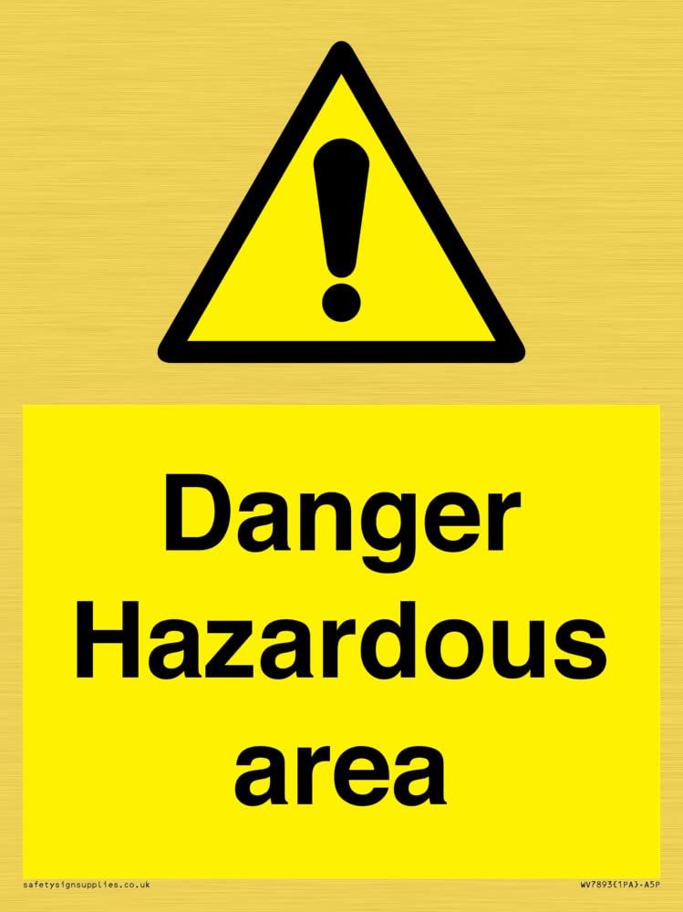 Danger Hazardous area Sign - 150x200mm - A5P