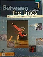 Between the Lines. Text-based Activity Book. Level 4. 0039286460 Book Cover