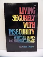 Living Securely With Insecurity 0879735430 Book Cover