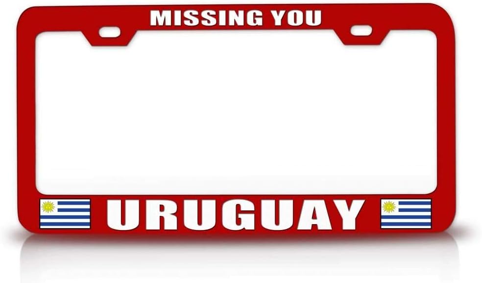 Missing You Uruguay Flag Metal Car SUV Truck License Plate Frame Red g86